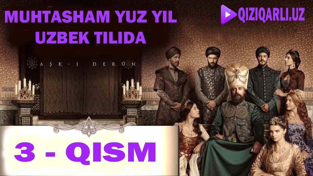 MUHTASHAM YUZ YIL 3 - QISM O'ZBEK TILIda