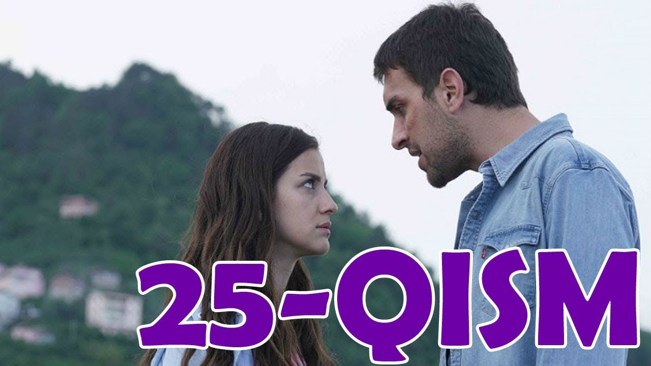 Суйла Кораденгиз / So'yla Qoradengiz 25-qism Yuklab olish (turk serial o'zbek tilida)