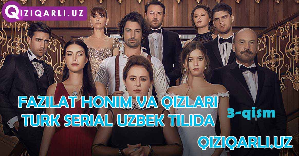 Fazilat Xonim va Qizlari 3 qism Turk Serial UZbek Tilida