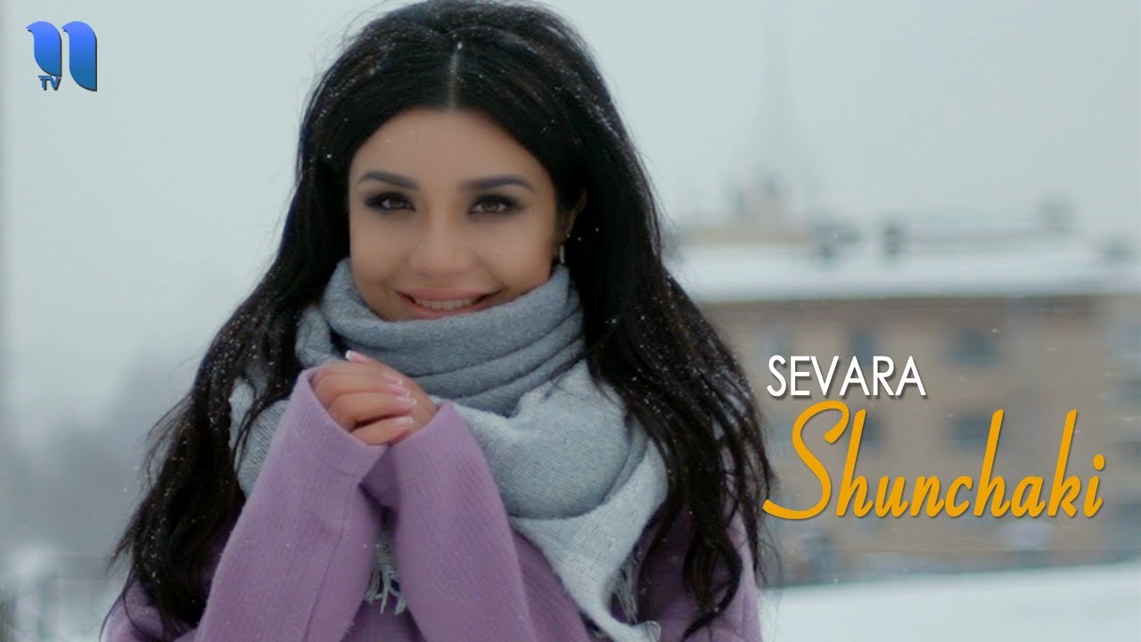 Sevara - Shunchaki (Video Klip) | Севара - Шунчаки