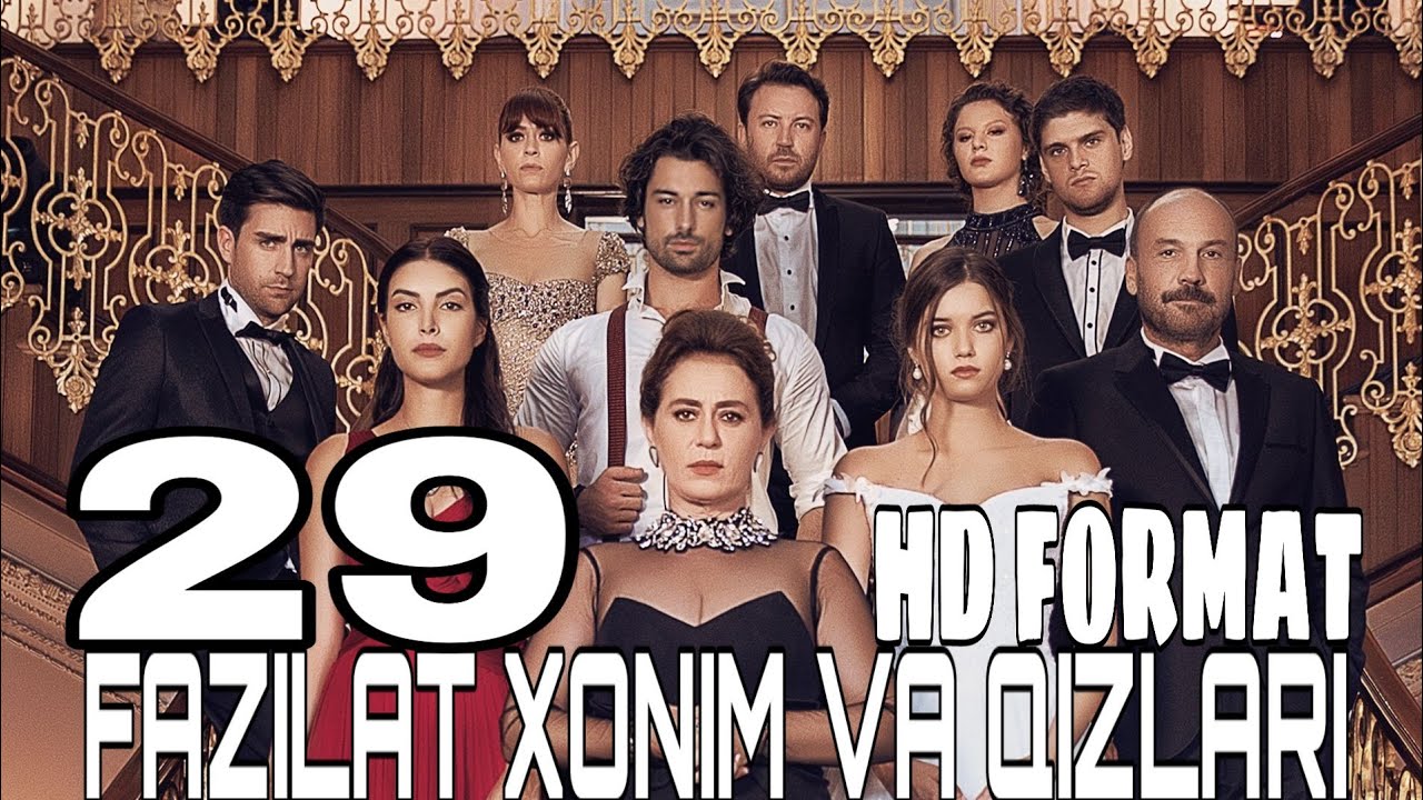 Fazilat Xonim va Qizlari 29 qism Turk Serial UZbek Tilida