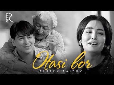 Farrux Saidov - Otasi Bor (HD Video)