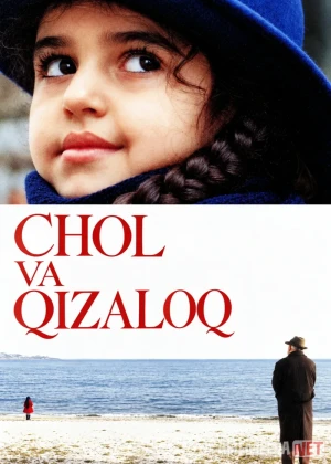 Chol va qizaloq (2001) Uzbek tilida