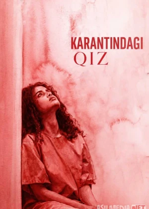 Karantindagi qiz (2026) Uzbek tilida