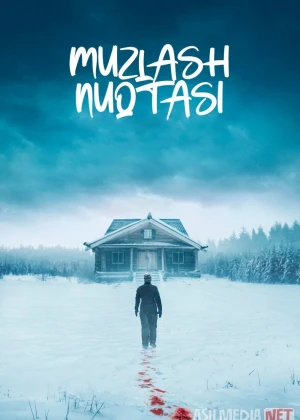 Muzlash nuqtasi (2025) Uzbek tilida