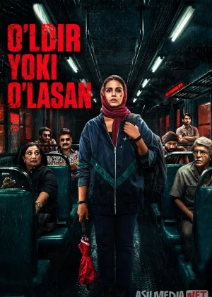 O'ldir yoki o'lasan (2026) Uzbek tilida