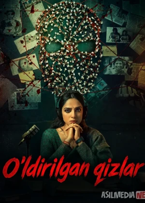 O'ldirilgan qizlar (2026) Uzbek tilida