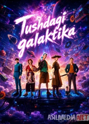 Tushdagi galaktika (2026) Uzbek tilida
